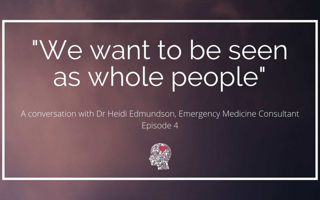 “We want to be seen as whole people”: A conversation with Dr Heidi Edmundson