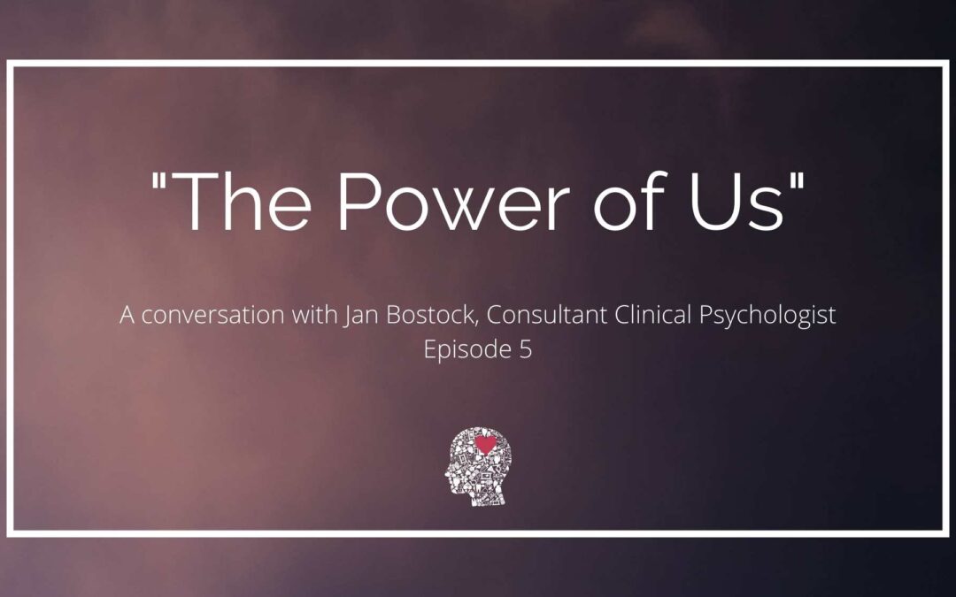 “The Power of Us”: A conversation with Jan Bostock