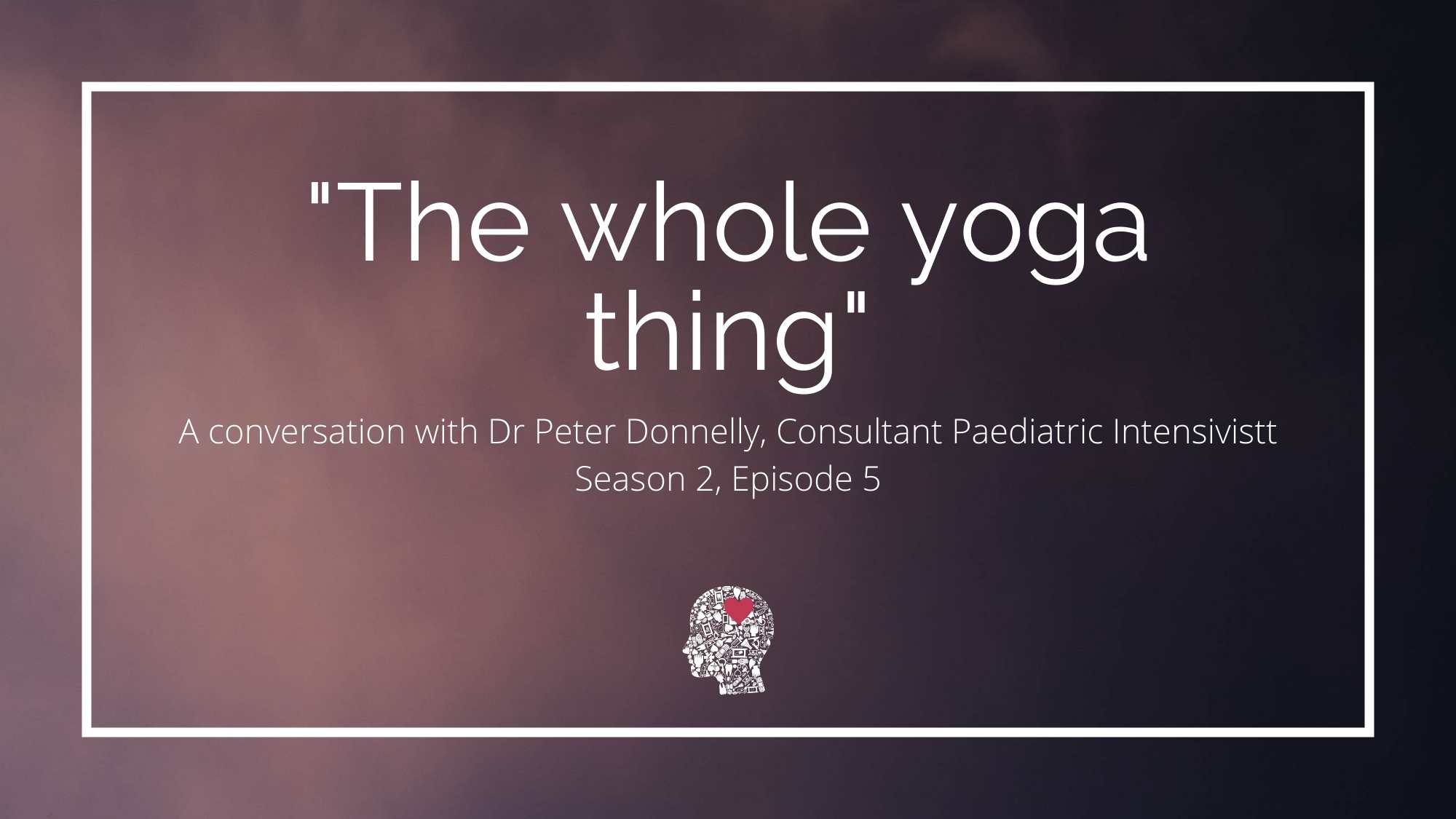 the whole yoga thing - peter donnelly when work hurts